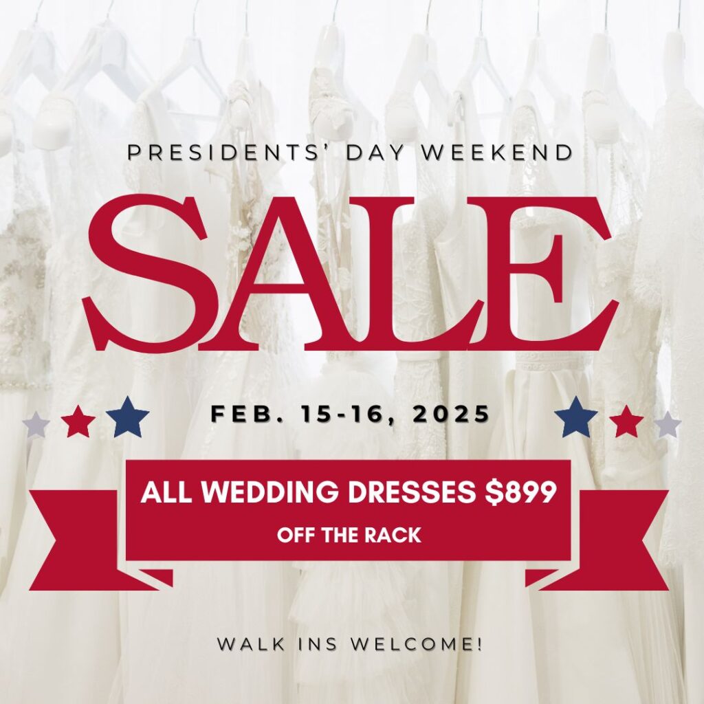 Presidents' Day Weekend Sale at Evermore Bridal Off the Rack