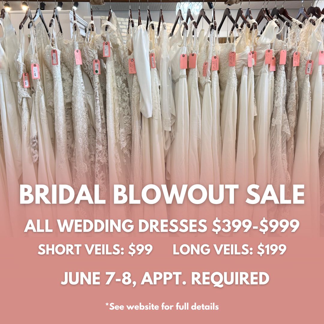 Bridal Blowout Sale, wedding dress sale at Evermore Bridal Off the Rack in Brookfield, Wisconsin. 
